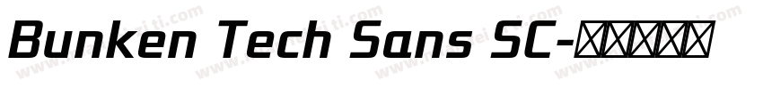 Bunken Tech Sans SC字体转换